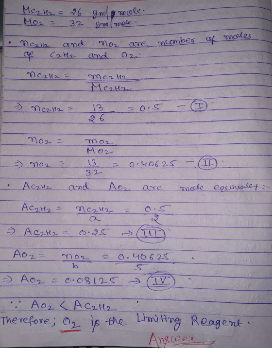 MC2 H2 = 26 goly mole. Moz 32 Gml mele N C2 H2 o and C2 H2 No2 are number number of moles and Nc2H2 = MC2H2 MC2H2 = N C2 H2 =