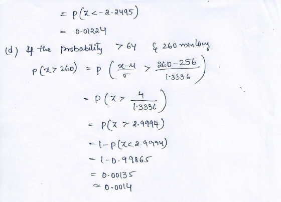 P(Z <-2-2495) 0-01224 probability 764 & 260 minlong (d) If the P (87 260) = p (AM 240-256 > 1-3336 = P(27 4 1-3336 P(Z > 2.99