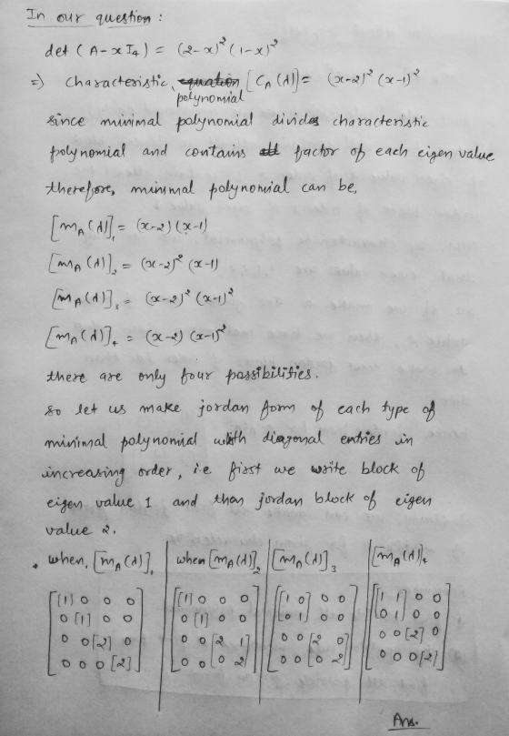 In our question : det (A-x Ia) = (2-x3 (1-xp. 5) Characteristic, equation (co () = (dame)? (2x-1) ? polynomial since minimal