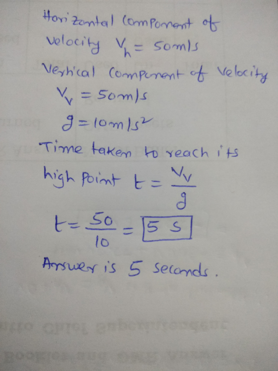 tor zantal (om Poment t vlocity V. Somls Neshcal Commpnant t Nelocit VN Som)s peg Oms Time taken to yeach its high Point t 5
