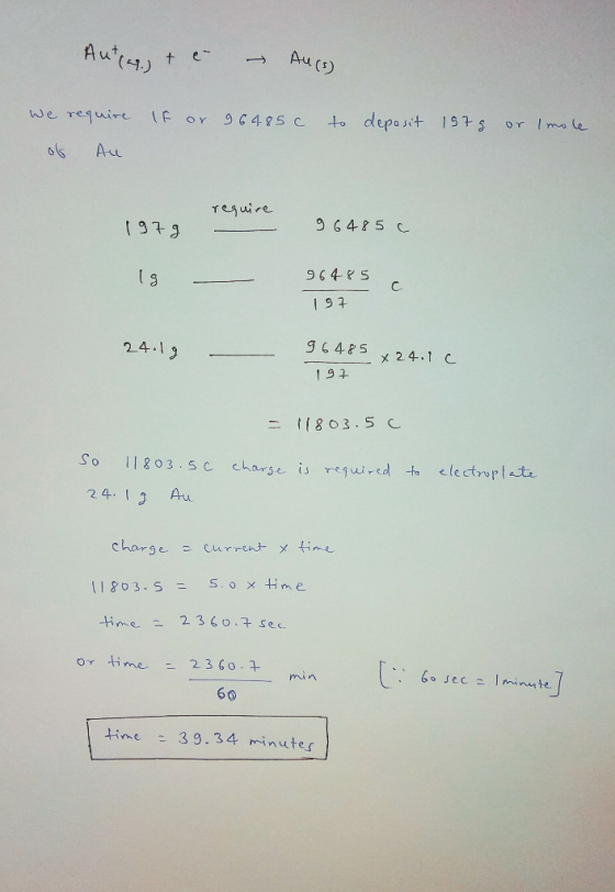 Auteag.) + 2 – Alu (s) If or 96485c to deposit we require of Au 197g or Imole require 1979 require 9 6485 c 19 - 96485 197 24