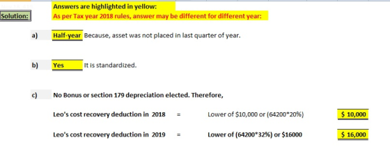 Solution: Answers are highlighted in yellow: As per Tax year 2018 rules, answer may be different for different year: Half-yea
