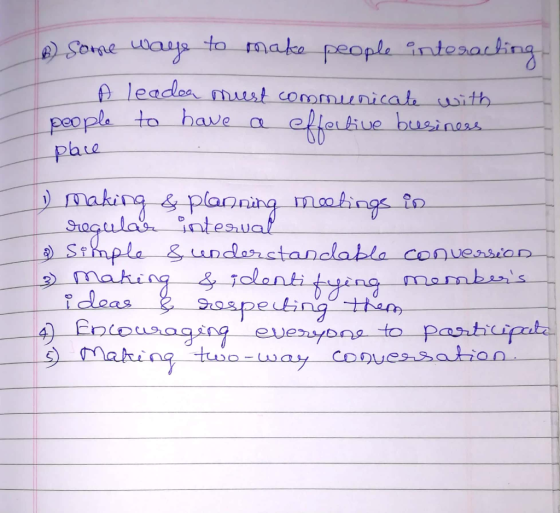 8) Some waye to make people interacting - a leader must communicate with people to have a effective business place making & p
