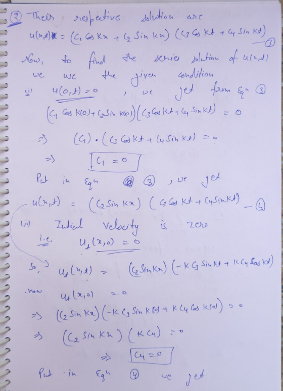 Now, we we jet from 3) 8 Their respective solution are u(at)b = (6, 6 kn + (q Sin kn) (23 Cos Kt + ly sin kt) to find the ser