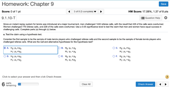 Homework: Chapter 9 Save Score: 0 of 1 pt 3 of 8 (3 complete) HW Score: 17.08%, 1.37 of 8 pts 9.1.10-T Question Help Since an