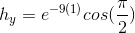 h_y=e^{-9(1)}cos(\frac{\pi}{2})