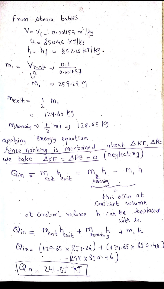 from steam tables V=V= 0.001157 milky u=850.46 kJ/kg 852.26 kJ/kg. + h = hf mis V tank ) 003 Owolf 57 19 2) 259.29 kg Mexit-