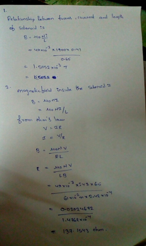 and length Relationship between tusins current of solenoid is 8- MONT - 4a xio7 x 19000 0.41 0.65 2. solenoid as = 1.5052x103