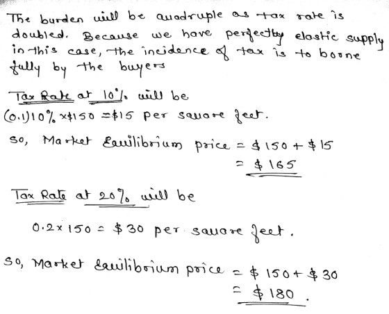 The burden uii be auadruple ai doubled. Because e in his case, ~the ineidon ced-tex er^eed per^ecJb, eloalie suppl $ 165 180
