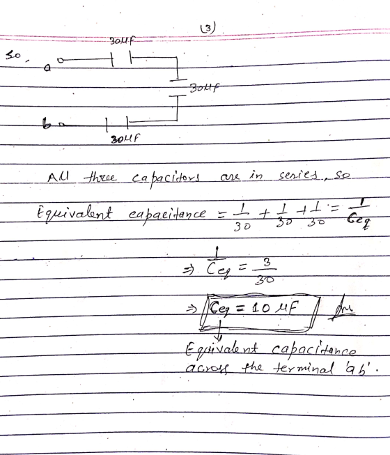 Bouf 30 A Zottf bo Зецf All three ca Capacitors are in series..so Equivalent capacitance It Itta 30 3 30 beg 3 = 30 Am ЭС > K