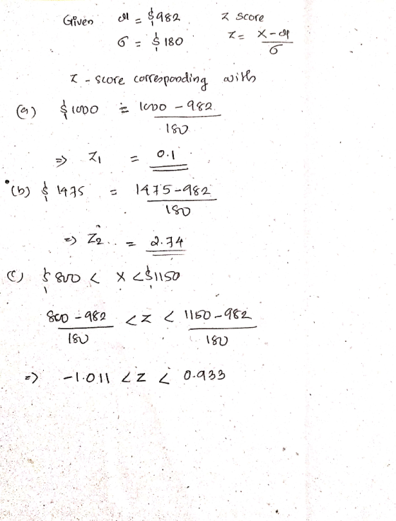 Giver - $982 o = $ 180 z score K= X-cp SET - Score corresponding with @ $1000 = TMVO -982. .: 180 >> Z = 0.1. (b) & 1935 = 14