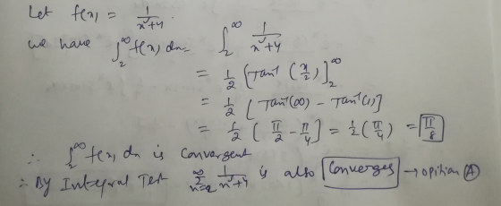 Let teala er ty we have aty کم Jo tem, da o te (tant (2) 2 2 T {com ă ( Tan (00) - Tante 2 ( 722 - 1 foten, do is convergent