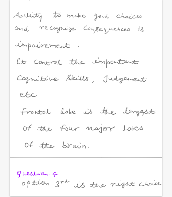 Ability to make good choices and recognize Consequences is impairement It control the important Cognitive Skills Judgement et