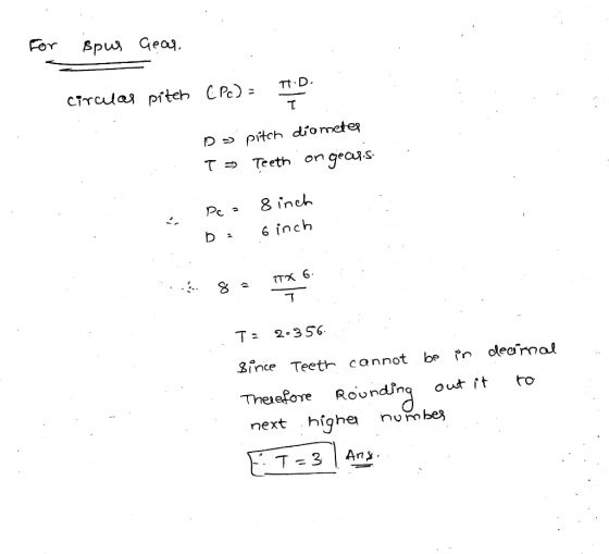 For Bpu Gea D pitch diometes TTeth on ecs b 6 inch T 2356 Since Theiefore Roondinq out it to next highebe Teet cannot be fn o