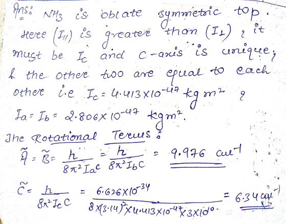 ; MSO NHz és oblate symmetric top. Herre (In) is greatesë than (It) { it must be I and c-axis is canique, h the other two are