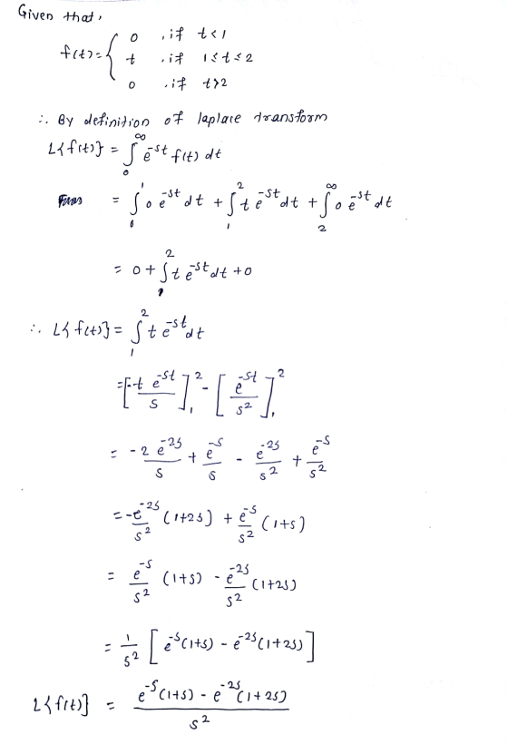 Given that flera if tal if It 2 sif +72 .. By definition of laplace transform L1 fits} ēst fit) dt Q Furong socust + s**** u