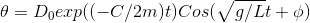 \theta=D_{0}exp((-C/2m)t)Cos(\sqrt{g/L}t+\phi )