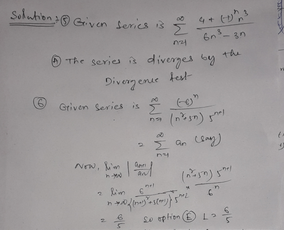 Solution Given series is 8 W 4+ (D3 nal 6n² – 3n 4 The series is diverges by the Divergence test 6 Given series is con 2 n의 (