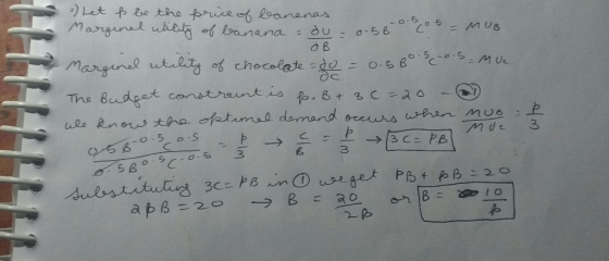a) Let to be the price of bananas Margenel utility of banana - do - 0.58 .56-obo 5 - MUB cm OB margind utility of chocolate =