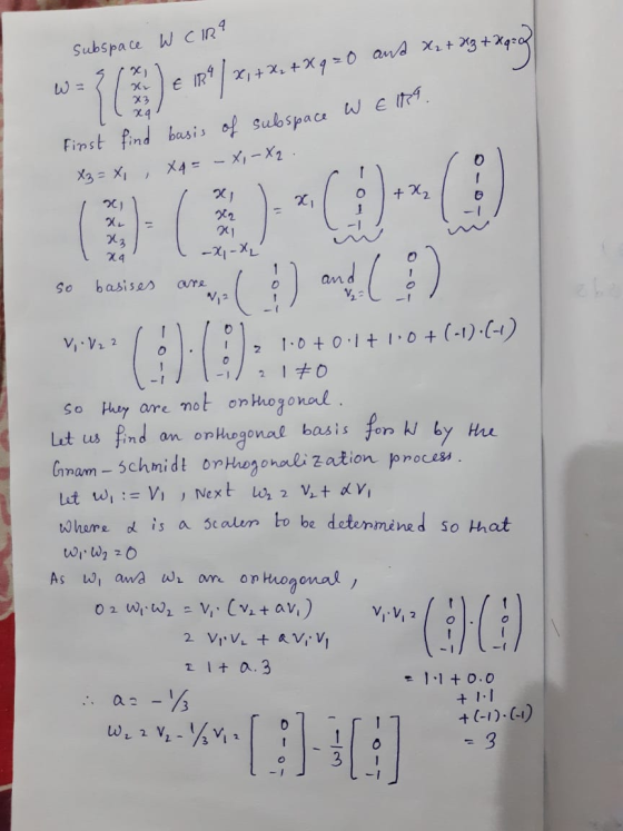 Subspace W CIRI Xo1 334 3gp W = {(3) ** 2,43,4x900 € 134 / x, + X₂ + X q = 0 and X₂ + x3. WEIR9. First find basis of subspace