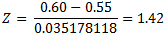 | 0.60 -0.55 = 0.035178118 = 1.42