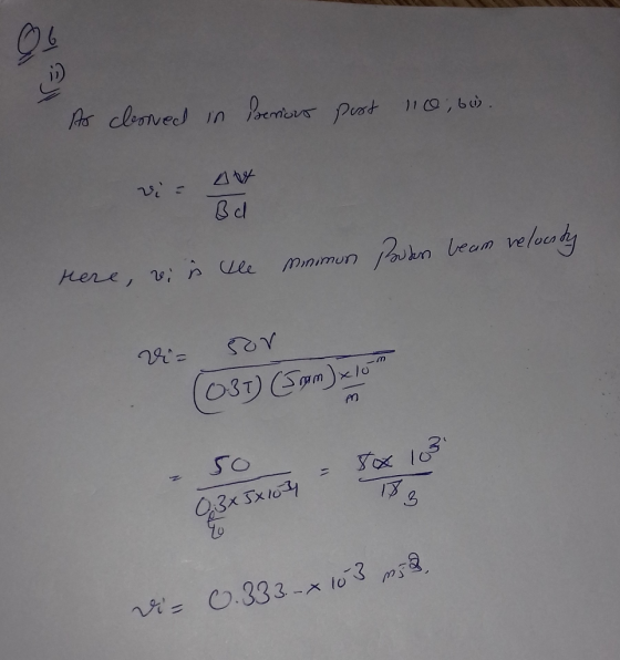 ا ت ) Ao cloned in revious post 110; bus. woon here, vi i see minimun Boden beam relocity r = sor (032) Spe)ko m ex5x109 Vi=