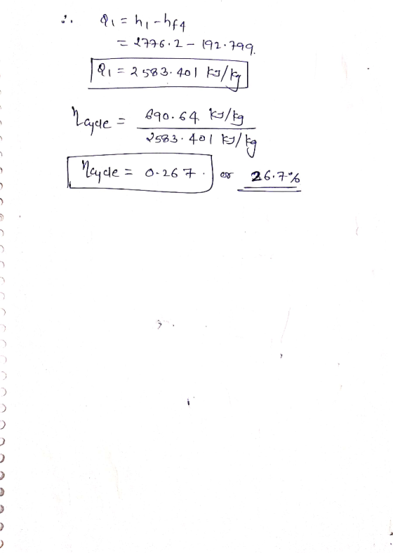 3. Q = hi-hfa =1776.2 - 192.799. P1= 2583.401 19/kg Layde = 690.64 kb/ta 2583.401 13/kg | Muy dle = 0.267 26.76