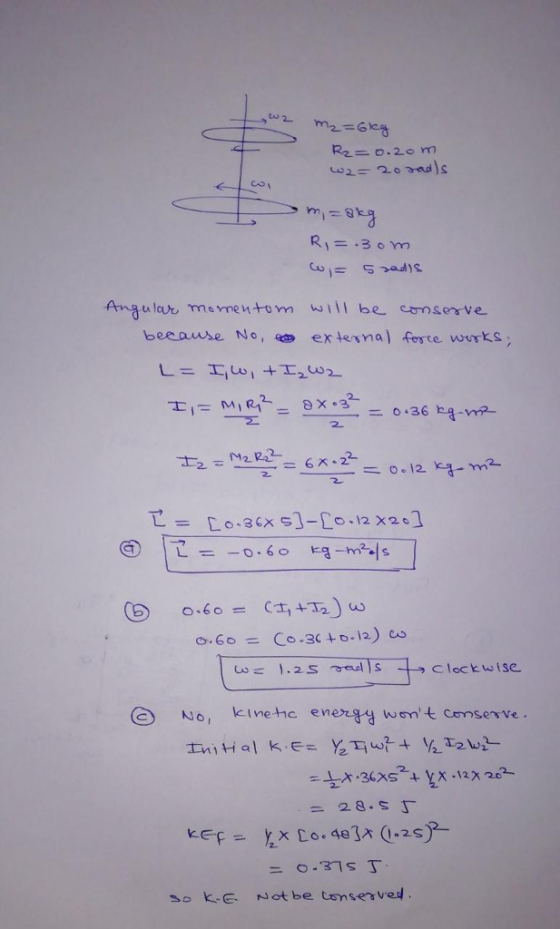 R2二0.20 m Angulaur mementom will be canserve. beeause No, eex tenna) feste wuks e No, kinehc eneg went cemserve