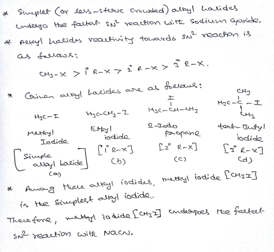 CHコ 오-2 do todidlo Todide odide Cb) atayl haide Ca2 is the Stuupleyl iodido sx-reaction asi t NaCN.