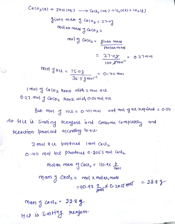 Caco3(8) + 2Hulaq) - Cache lou) +12010) + (0218) given mass of CaCO₃ = 27.09 molar mass of CaCO3 = molog CaCO3 = given mass m
