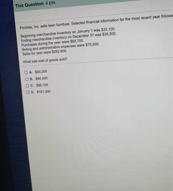 This Question: 4 pls Porches, Inc. sells lawn furniture. Selected financial information for the most recent year follo Beginn