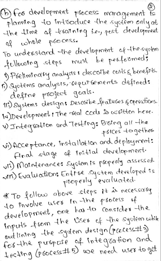 o for development process management is planning to introduce the syctem only at the time of training see post development of