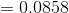 =0.0858