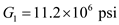 G, = 1 1.2 x 10° psi