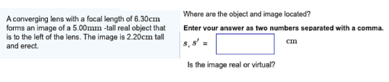 Image for A converging lens with a focal length of 6.30cm forms an image of a 5.00mm -tall real object that is to the le