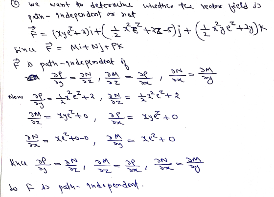 6 we want to determine whether the rector field to path - independent as not T = (xy@3) it (2 x ² + 28-5)j + (1 22 g ² + 2y)