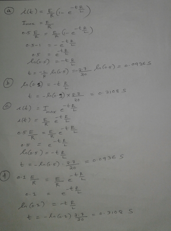 @ it)= (-25) Imax = F 0.5E = E - ete) 0.5-1 = - et e ls (0.5 = -t & =-2.7 l. (0.5) = 0.09365 t = -1/2 ls (0.5 20 = 0.3108S (6