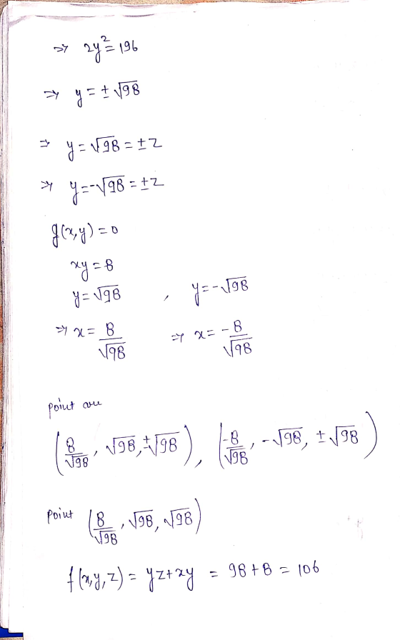2y 196 K y + 198 ů y = 96 =12 sy y=-v98 = +2 =0 g(x,y) xy = 8 y = 196 861-= Ya= B =X to 8 178 198 point are 8 198,198 , -98,