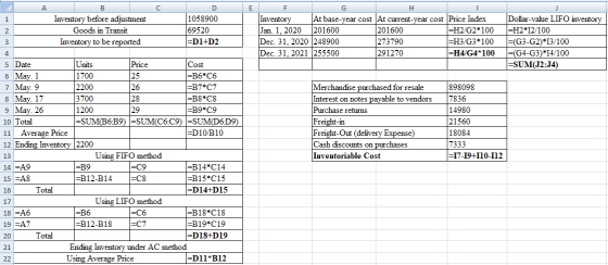 А Ε B Inventory before adjustment Goods in Transit Inventory to be reported 1058900 69520 =D1+D2 H Inventory At base-year cos