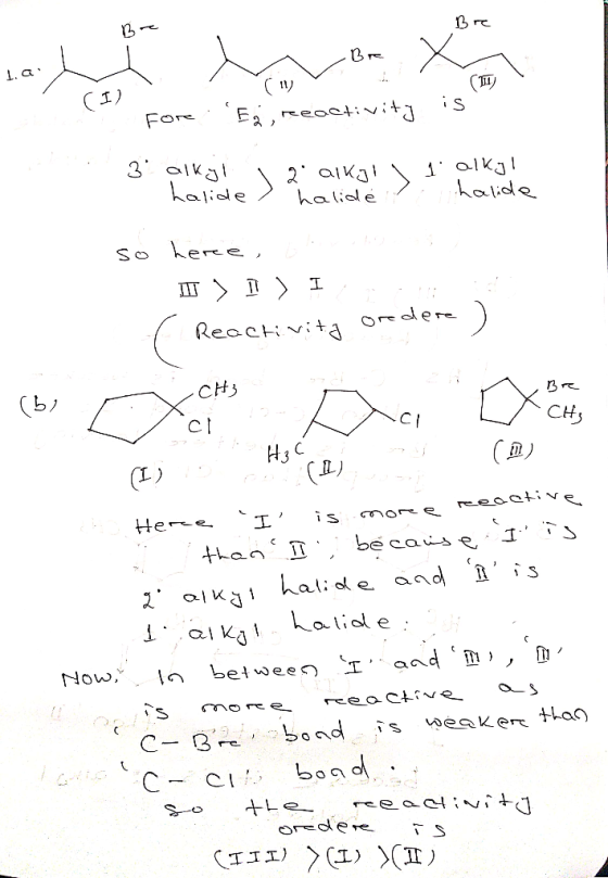 Bre 1. a (11) ( I) fore Ej, reeactivity is 3 alkyl 2. alkoll 1 alkyl halide ) halidé ... halide ^ Bre X c so heree, et UT) )