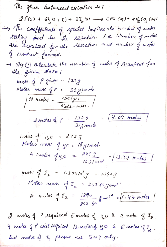 The gluen balanced equation id; - 2Pls) + 6HO (1) + 31, 18) GHI (aq) + 2 H₂ Pop (991 -> The coefficients de species implies t
