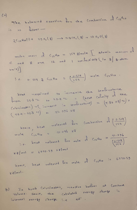 (a) equation for the Ciatio Combustion The balanced is follows - as 10 H₂O(g) 24C02(g) 2012 H10 (s) + 29 0₂ (g) of masses of