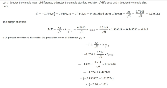 Let à denotes the sample mean of difference, s denotes the sample standard deviation of difference and n denotes the sample s