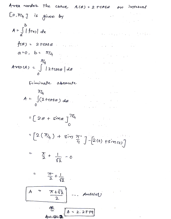 red) = 2 rose an interval Area reader [o.hu I is the crorve given by Arjl frxol dx . fece) = 2 tcosce а-о, Б. П Area A) - J 1