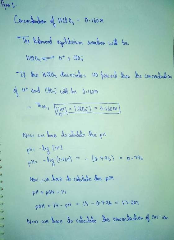 Ames - Concenderation of Helou = 0.160m The belanced equilibrium seation will be Hoy - H+ + Clou the concertation If the Hel