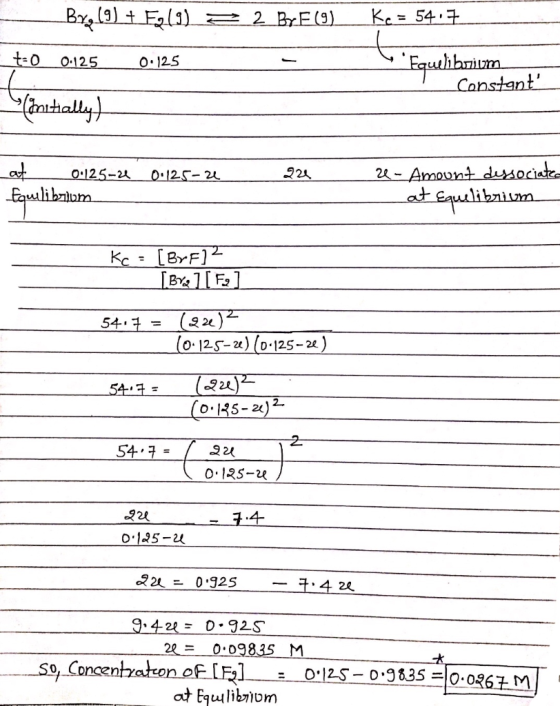 B)+Fal) 2 BE(9) Ke= 54. t0 O.125 O.125 Constant (irauthally). 2-Amount dssociate at Equelibnin 221 O.125-24 O.125-2 Fauliblom