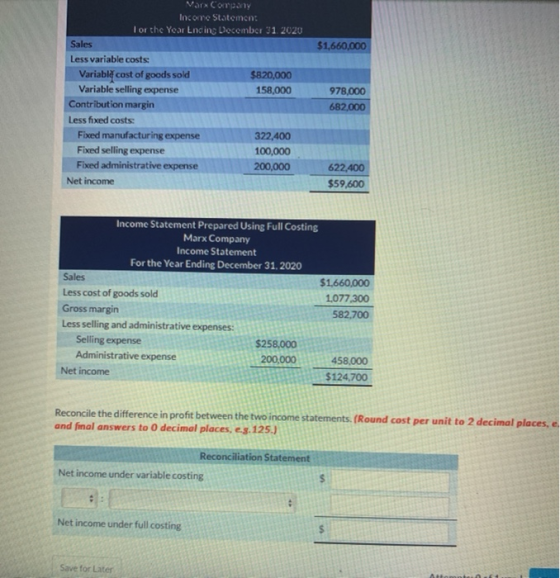 $1,660,000 Van Corranny Income Statement Tor the Year Ending December 31, 2020 Sales Less variable costs Variablựcost of good