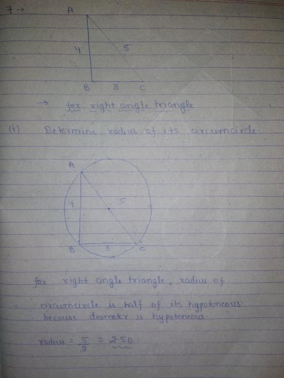 B 8c right angle triangle for Determine radius of it is circumcircle. for right angle triangle radius of circumcircle is half