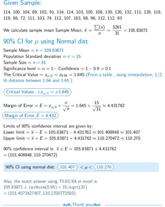Given Sample: 114, 100, 104, 89, 102, 91, 114, 114, 103, 105, 108, 130, 120, 132, 111, 128, 118, 119, 86, 72, 111, 103, 74, 1