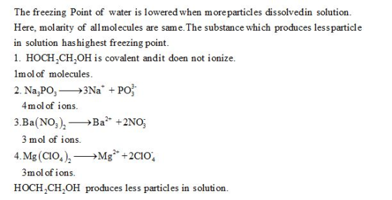 The freezing Point of water is lowered when m ore particles dissolvedin solution. Here, molarity of allmolecules are same.The